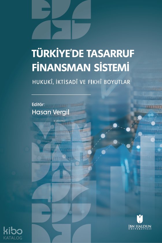Türkiye’de Tasarruf Finansman Sistemi