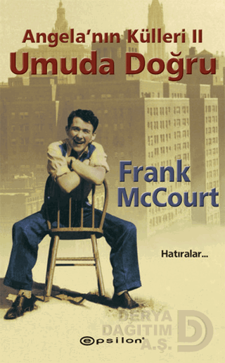 ANGELANİN KÜLLERİ II UMUDA DOĞRU