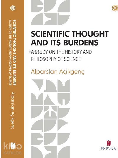 Scientific Thought and its Burdens