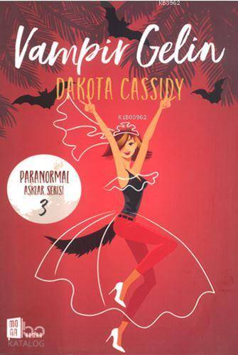 Vampir Gelin - Dakota Cassidy