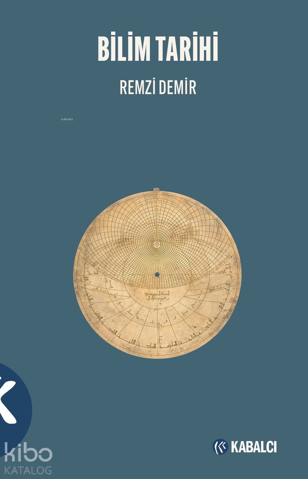 Bilim Tarihi - Remzi Demir