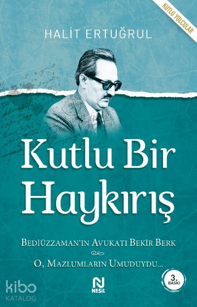 Kutlu Bir Haykırış - Halit Ertuğrul
