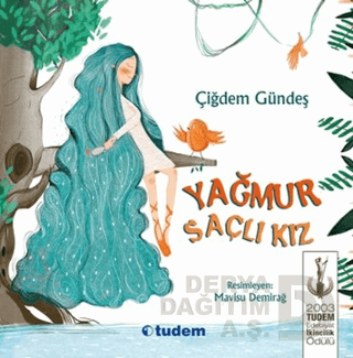 YAĞMUR SAÇLI KIZ