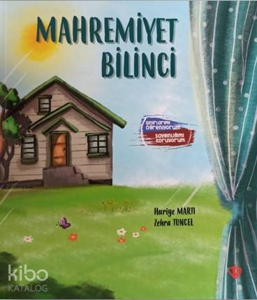 Mahremiyet Bilinci - Huriye Martı, Zehra Tuncel