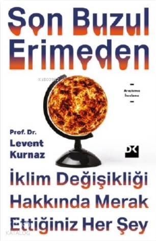 Son Buzul Erimeden - M. Levent Kurnaz
