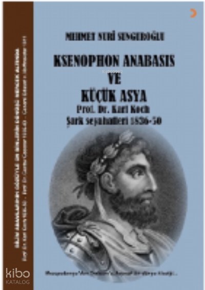 Ksenophon Anabasis Ve Küçük Asya