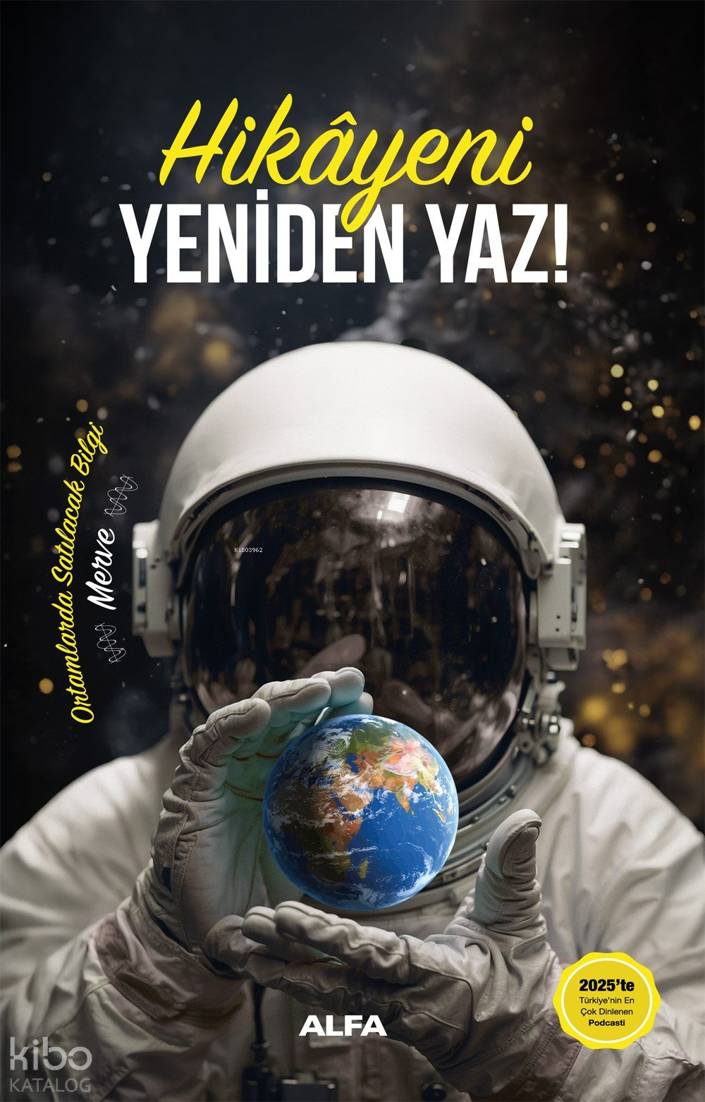 Hikâyeni Yeniden Yaz!