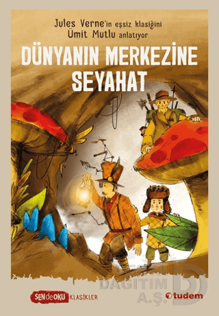 SENDE OKU - DÜNYANIN MERKEZİNE SEYAHAT