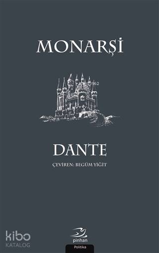 Monarşi - Dante Alighieri