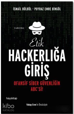 Etik Hackerlığa Giriş - Poyraz Emre Bingöl, İsmail Bülbül