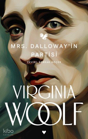 Mrs. Dalloway'in Partisi - Virginia Woolf