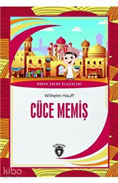 Cüce Memiş - Wilhelm Hauff