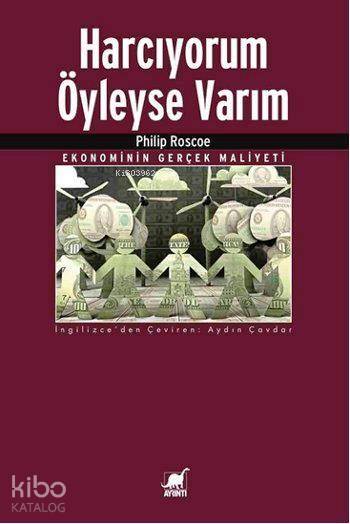Harcıyorum Öyleyse Varım