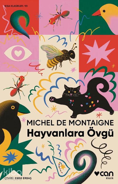 Hayvanlara Övgü - Michel De Montaigne