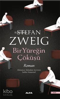 Bir Yüreğin Çöküşü - Stefan Zweig