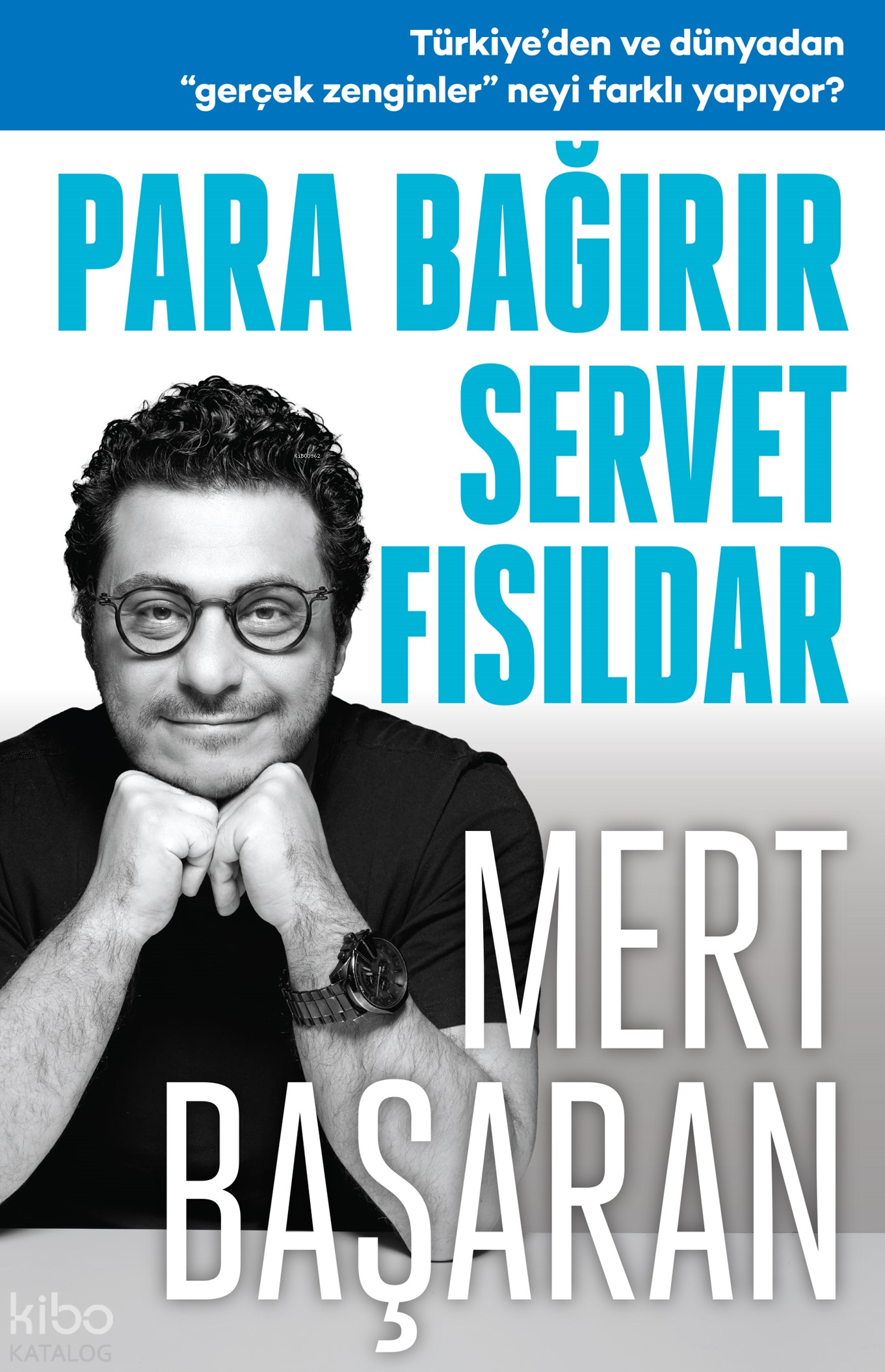 Para Bağırır Servet Fısıldar - Mert Başaran