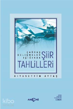 Şiir Tahlilleri - Gıyasettin Aytaş