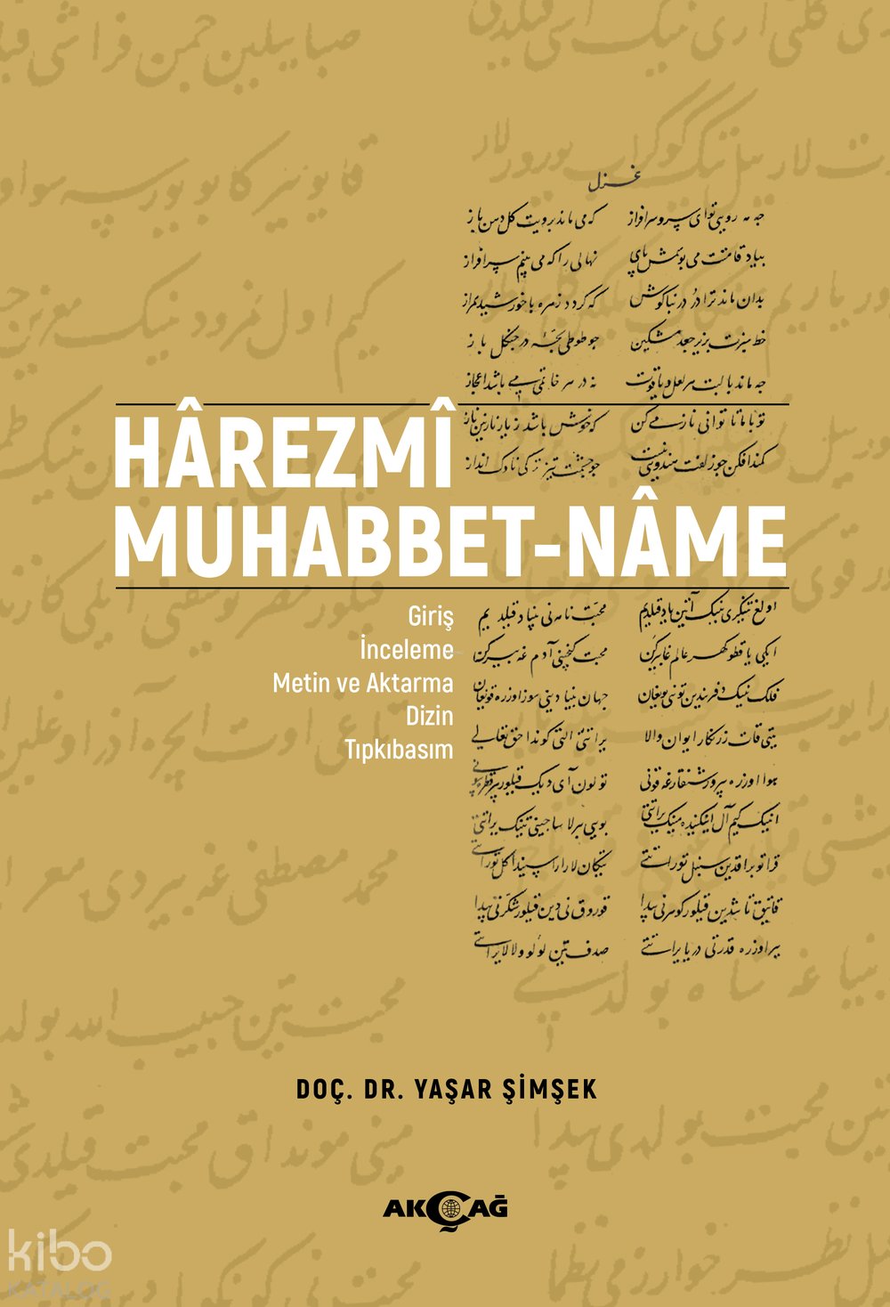 Hârezmi Muhabbet-Nâme - Yaşar Şimşek