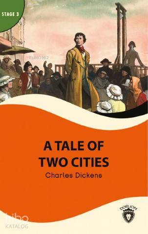 A Tale Of Two Cities - Charles Dickens