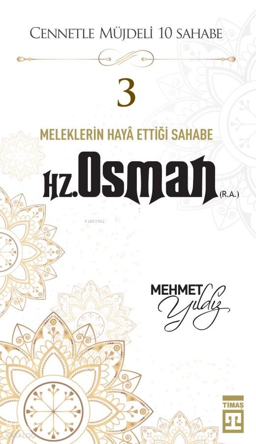 Hz. Osman (R.A.) - Mehmet Yıldız