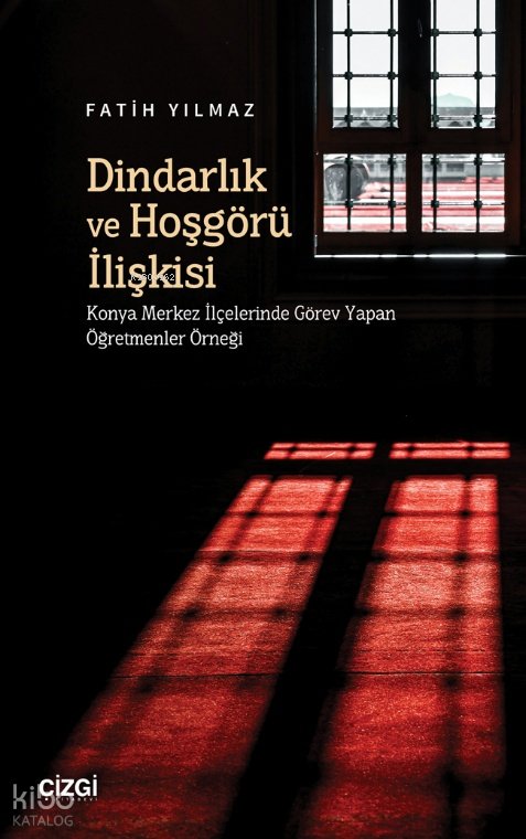 Dindarlık ve Hoşgörü İlişkisi - Fatih Yılmaz