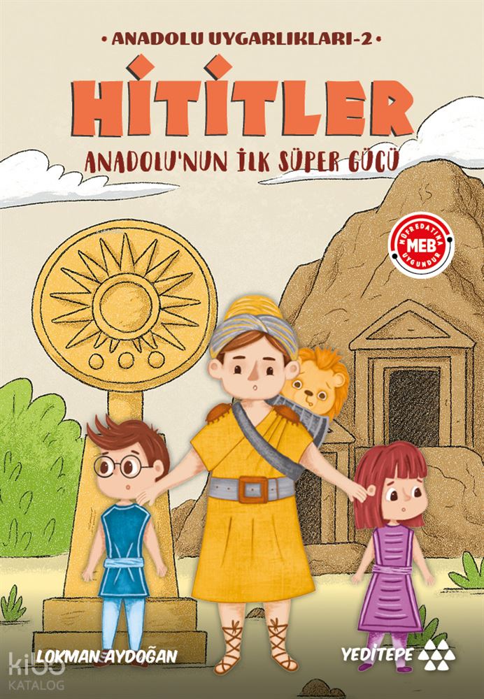 HİTİTLER - ANADOLUNUN İLK SÜPER GÜCÜ