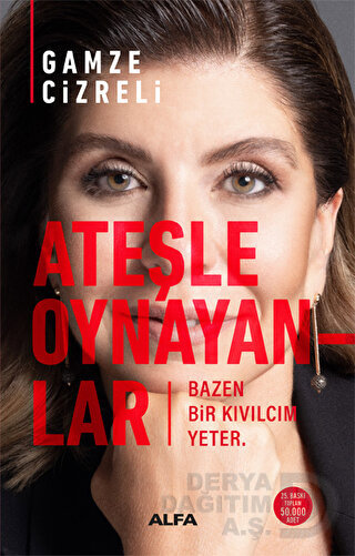 ATEŞLE OYNAYANLAR