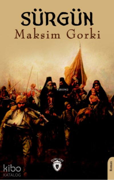Sürgün - Maksim Gorki