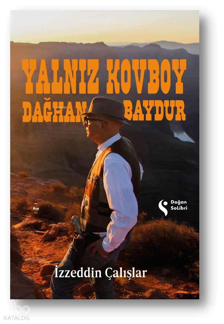 Yalnız Kovboy Dağhan Baydur - İzzeddin Çalışlar