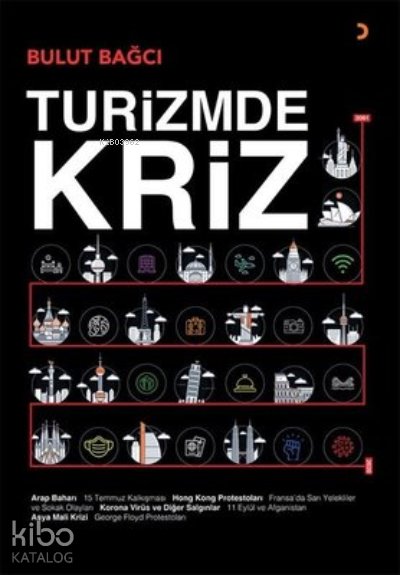 Turizmde Kriz - Bulut Bağcı