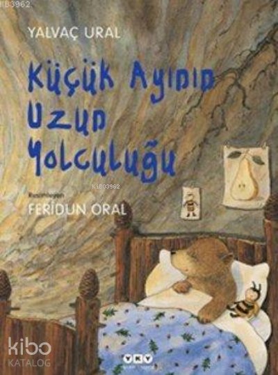 Küçük Ayının Uzun Yolculuğu - Yalvaç Ural