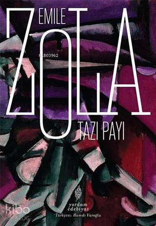 Tazı Payı - Emile Zola
