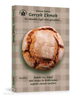 Gerçek Ekmek - Emine Şahin