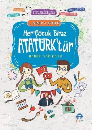 Her Çocuk Biraz Atatürk'tür - 1. Sınıf