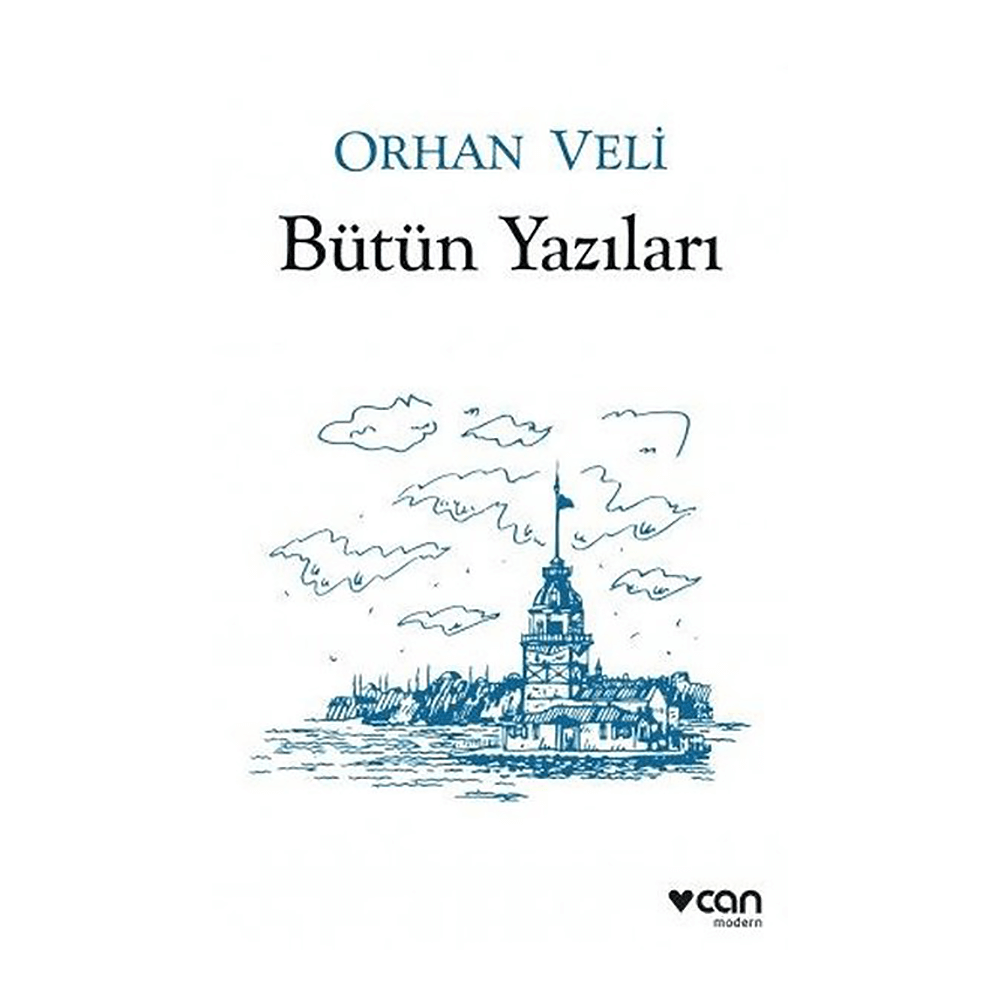 Orhan Veli - Bütün Yazıları - Orhan Veli Kanık