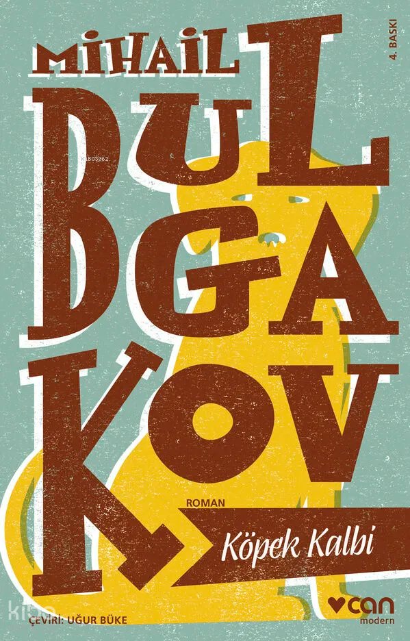 Köpek Kalbi - Mihail Afanasyeviç Bulgakov