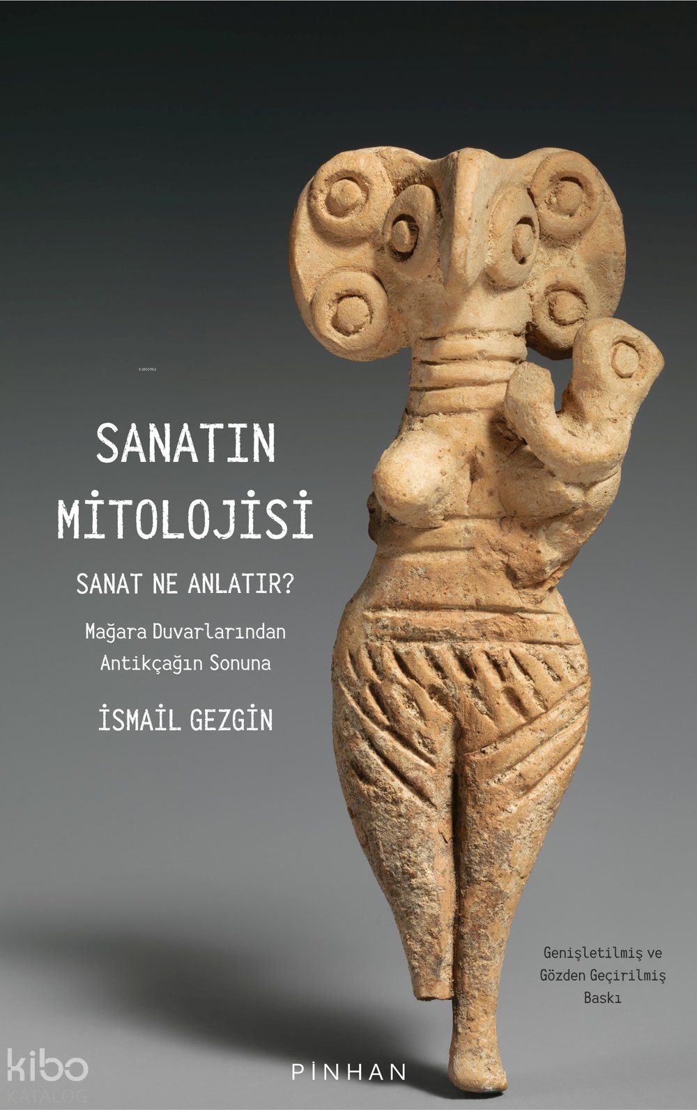 Sanatın Mitolojisi - İsmail Gezgin