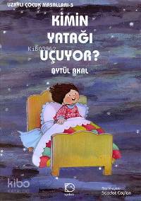 Kimin Yatağı Uçuyor
