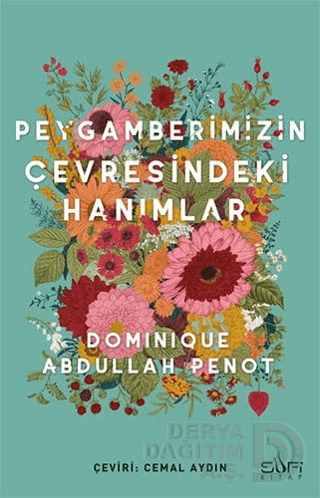 PEYGAMBERİMZİN ÇEVRESİNDEKİ HANIMLAR