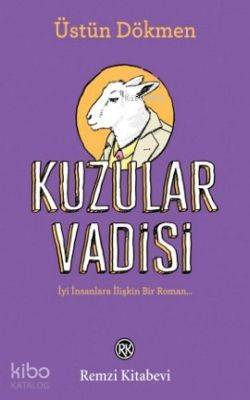 Kuzular Vadisi - Üstün Dökmen