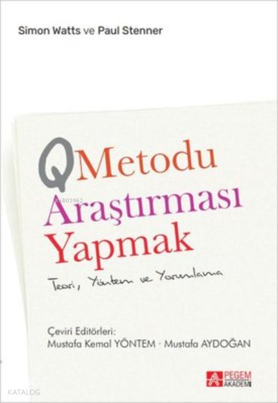 Q Metodu Araştırması Yapmak Teori Yöntem ve Yorumlama - Kolektif
