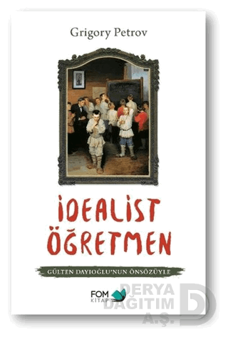 İDEALİST ÖĞRETMEN