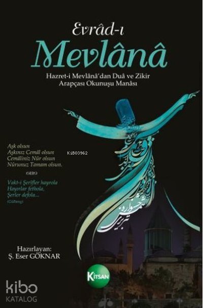 Evrad-ı Mevlana Hazret-i Mevlana'dan Dua ve Zikir Arapçası Okunuşu Manası