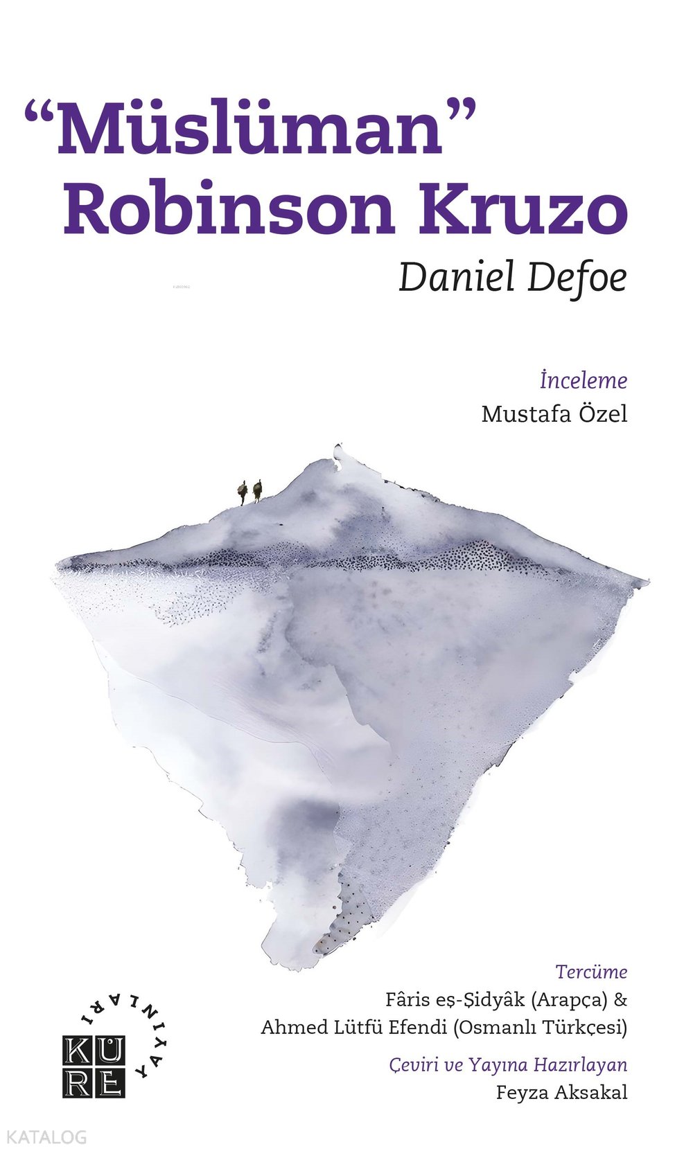 “Müslüman” Robinson Kruzo - Daniel Defoe