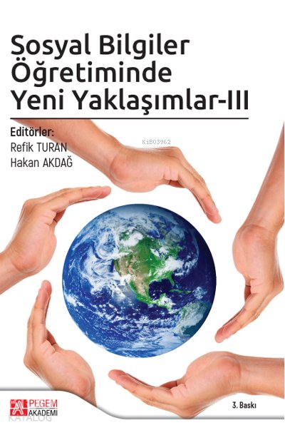 Sosyal Bilgiler Öğretiminde Yeni Yaklaşımlar III