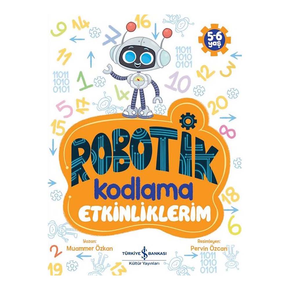 ROBOTİK KODLAMA ETKİNLİKLERİM 5 - 6 YAŞ