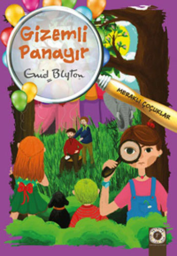Meraklı Çocuklar - Gizemli Panayır - Enid Blyton