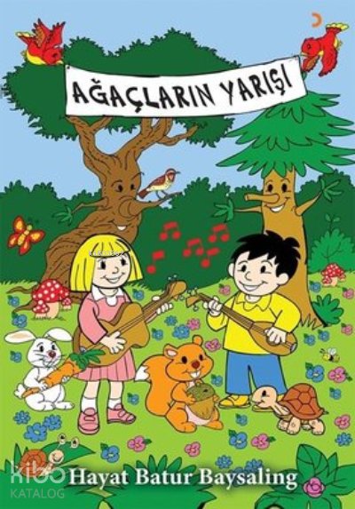 Ağaçların Yarışı - Hayat Batur Baysaling