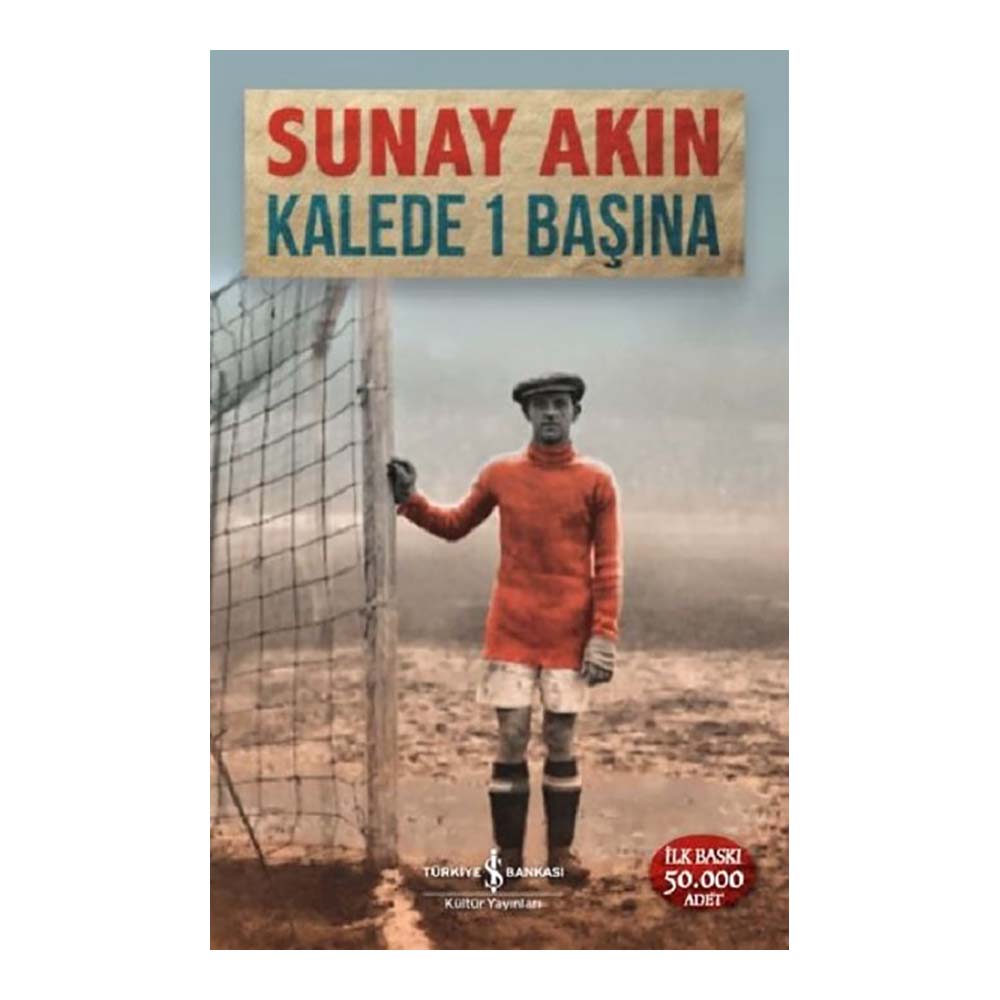 KALEDE 1 BAŞINA / SUNAY AKIN
