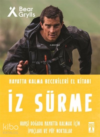 İz Sürme - Hayatta Kalma Becerileri El Kitabı 8